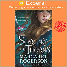 Hình ảnh Sách - Sorcery of Thorns - Heart-racing fantasy from the New York Times bes by Margaret Rogerson (UK edition, paperback)