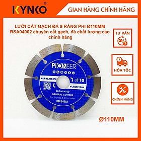 LƯỠI CẮT GẠCH ĐÁ 9 RĂNG PHI Ø110MM RSA04002 chuyên cắt gạch, đá chất lượng cao chính hãng