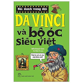 Sách Nổi Danh Vang Dội - Da Vinci Và Bộ Óc Siêu Việt (Tái Bản 2019)