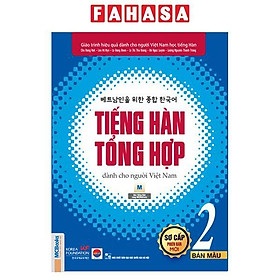 Tiếng Hàn Tổng Hợp Dành Cho Người Việt Nam - Sơ Cấp 2 - Bản Màu - Hân Vi