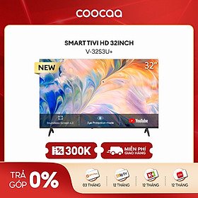 Mua Smart TV HD Coocaa 32 Inch Wifi - Model 32S3U+ - Hàng Chính Hãng