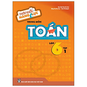 Phát Triển Năng Lực Trong Môn Toán 6 - Tập 1 (T9)