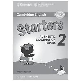 [Download Sách] Cambridge English Young Learners 2 for Revised Exam from 2018 Starters Answer Booklet: Authentic Examination Papers