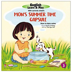 Sách English Learn & Play: 3_Mon’s Summer Time Capsule_How To Take Notes