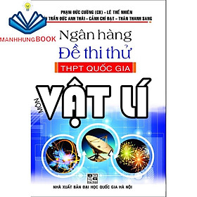 Ngân Hàng Đề Thi Thử THPT Quốc Gia Môn Vật Lí - Rodika Tchi
