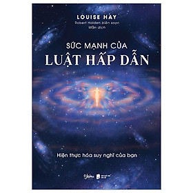 Sách - Sức Mạnh Của Luật Hấp Dẫn