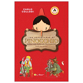 Những Cuộc Phiêu Lưu Của Pinocchio - Song Ngữ Việt-Anh