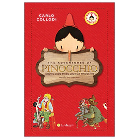 Những Cuộc Phiêu Lưu Của Pinocchio - Song Ngữ Việt-Anh 