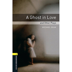 Oxford Bookworms Library (3 Ed.) 1: A Ghost In Love And Other Plays Mp3 Pack
