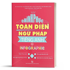 Chinh phục toàn diện Ngữ pháp tiếng Anh bằng Infographic - Tập 2 - Tặng kèm khóa học - Bản Quyền