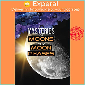 Sách - Mysteries of Moons and Moon Phases by Ellen Labrecque (UK edition, paperback)