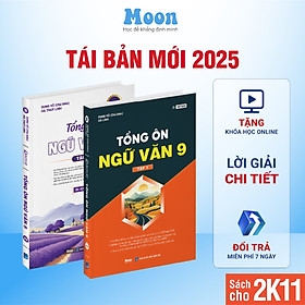 Sách Ngữ văn 9 Chương trình mới - Tổng ôn Ngữ văn 9 ôn thi vào 10, ngữ văn lớp 9 Moonbook