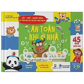 Sách An Toàn Khi Ở Nhà: Lật - Mở - Ghép Hình - An Toàn Mọi Lúc Mọi Nơi Cùng Panda