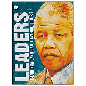 Sách Những Nhà Lãnh Đạo Thay Đổi Lịch Sử