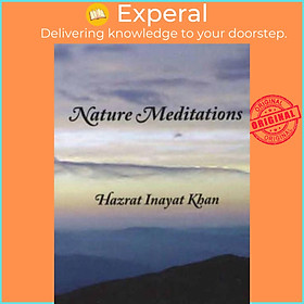 Sách - Nature Meditations by Hazrat Inayat Khan (UK edition, paperback)