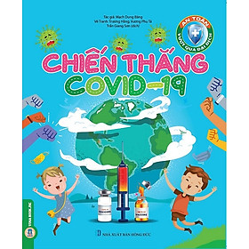 An Toàn Vượt Qua Đại Dịch - Chiến Thắng Covid-19