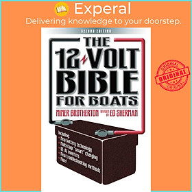 Sách - The 12 Volt Bible for Boats by Miner K. Brotherton (UK edition, paperback)