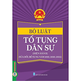 Hình ảnh Bộ Luật Tố Tụng Dân Sự (Hiện Hành) (Sửa Đổi, Bổ Sung Năm 2019, 2020, 2022)