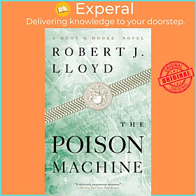 Sách - The Poison Machine by Robert J. Lloyd (UK edition, paperback)