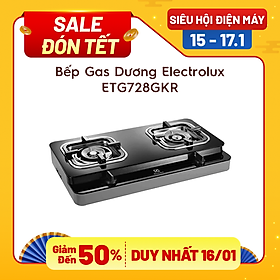 Bếp Gas Dương Electrolux ETG728GKR - Hàng chính hãng