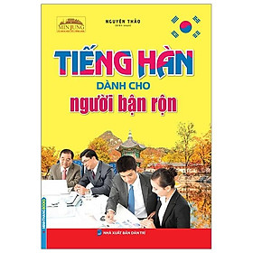 Sách Tiếng Hàn Dành Cho Người Bận Rộn