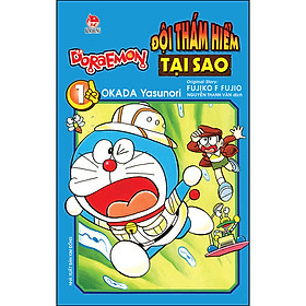 Doraemon Đội Thám Hiểm Tại Sao Tập 1 (Tái Bản)