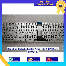 Bàn phím dùng cho Laptop Asus TP550 TP550LA TP550LD - Hàng Nhập Khẩu New Seal
