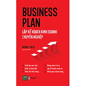 Business Plan – Lập Kế Hoạch Kinh Doanh Chuyên Nghiệp