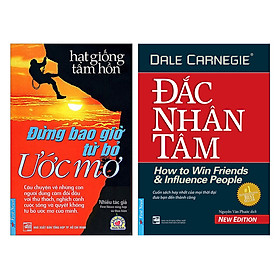 Combo Đừng Bao Giờ Từ Bỏ Ước Mơ + Đắc Nhân Tâm