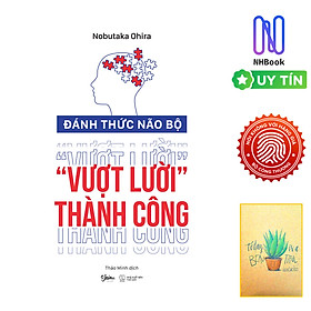 Đánh Thức Não Bộ Vượt Lười Thành Công - AZ Việt Nam ( Tặng Sổ Tay Xương Rồng )