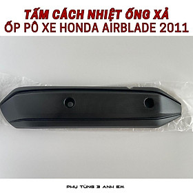 Tấm cách nhiệt ống xả ( ốp pô ) xe Honda Airblade 2011