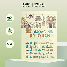 Sách - Bách Khoa Thư Cho Cả Nhà - Thế Giới Kỳ Quan Bằng Tranh (Bìa cứng) - Nhã Nam Official