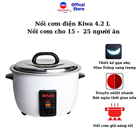 Nồi cơm điện Kiwa MK-20RE 4.2 Lít Nồi cơm lớn quán ăn, bếp nhà hàng, trường học - Hàng chính hãng