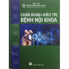 Sách - Cẩm nang chẩn đoán và điều trị bệnh nội khoa - NXB Y học