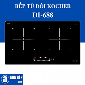 BẾP TỪ ĐÔI KOCHER DI-688 - HÀNG CHÍNH HÃNG