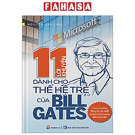 11 Lời Khuyên Dành Cho Thế Hệ Trẻ Của Bill Gates (Tái Bản 2023)