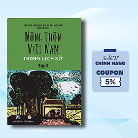 Hình ảnh Nông Thôn Việt Nam Trong Lịch Sử Tập I