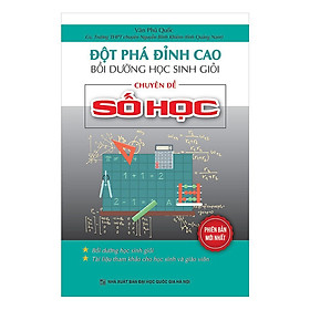 Sách - Đột Phá Đỉnh Cao Bồi Dưỡng Học Sinh Giỏi Chuyên Đề Số Học - KV