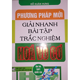 Hình ảnh Phương Pháp Mới Giải Nhanh Bài Tập Trắc Nghiệm Hóa Vô Cơ - HA