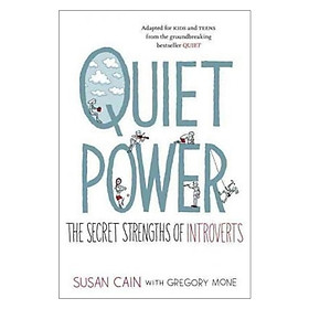 Nơi bán Quiet Power: The Secret Strengths of Introverts - Giá Từ -1đ