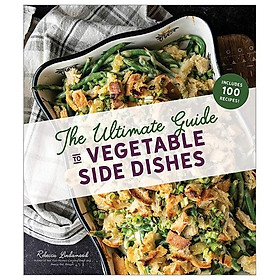 Hình ảnh sách The Ultimate Guide To Vegetable Side Dishes