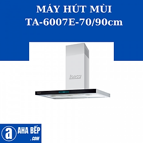 MÁY HÚT MÙI LORCA TA-6007E-70CM. Hàng Chính Hãng