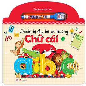 Chuẩn Bị Cho Bé Tới Trường - Chữ Cái Tặng Kèm Bút ViếtXóa