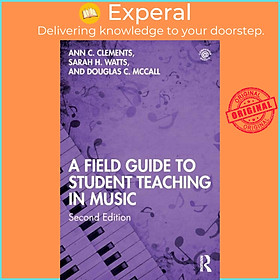 Sách - A Field Guide to Student Teaching in Music - Second Edition by Douglas C. McCall (UK edition, paperback)