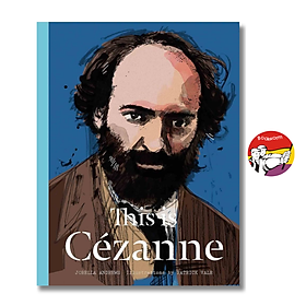 Sách - This is Cézanne by Jorella Andrews - Art / Biography in English / Sách Nghệ thuật Tiếng Anh