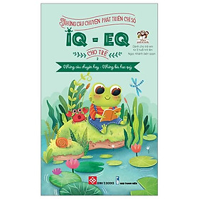 Sách Những Câu Chuyện Phát Triển Chỉ Số Iq-eq Cho Trẻ Từ 3 Tuổi - Tập 2