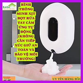 BÌNH THÔNG MINH XỊT BỌT RỬA TAY CẢM ỨNG TỰ ĐỘNG (KHÔNG CẦN TIẾP XÚC GIỮ AN TOÀN VÀ BẢO VỆ MÔI TRƯỜNG) 