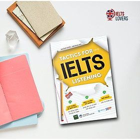 Nơi bán Tactics For Ielts Listening - KHÔNG CÒN SỢ IELTS LISTENING - Giá Từ -1đ