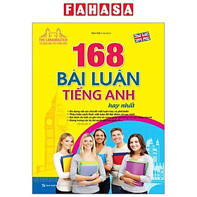 168 Bài Luận Tiếng Anh Hay Nhất (Tái Bản 2024)