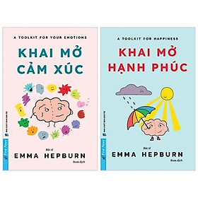 Combo Sách Khai Mở Hạnh Phúc + Khai Mở Cảm Xúc (Bộ 2 Cuốn) - Bản Quyền